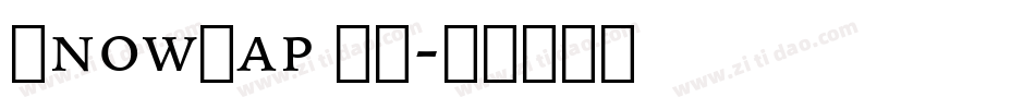 SnowCap BT字体转换